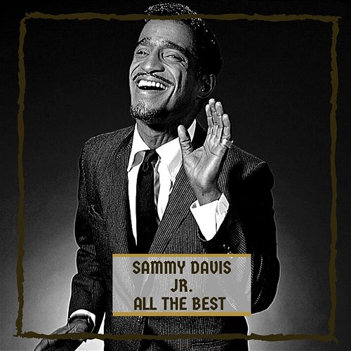 All The Best Sammy Davis Jr.