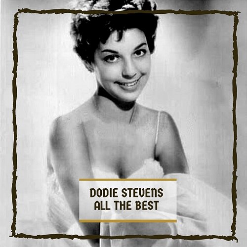 All The Best Dodie Stevens