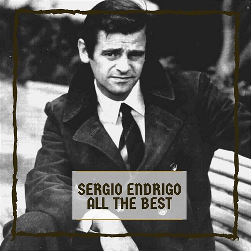 All The Best Sergio Endrigo
