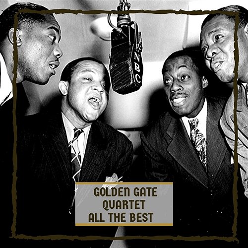 All The Best Golden Gate Quartet