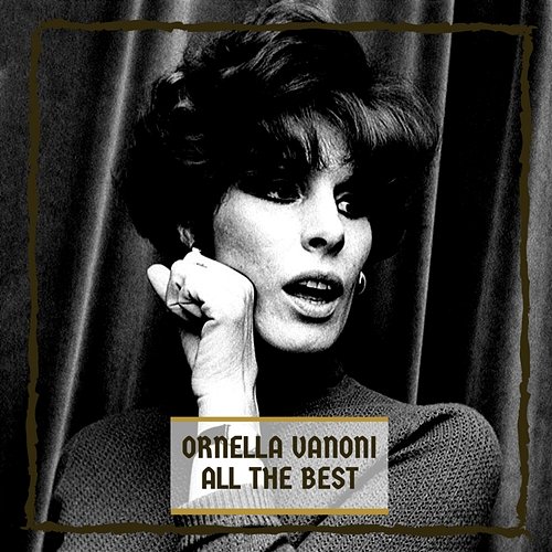 All The Best Ornella Vanoni