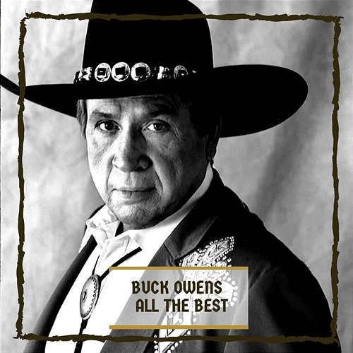 All The Best Buck Owens