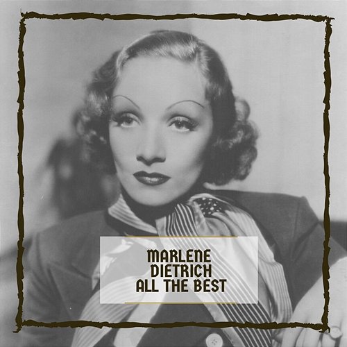 All The Best Marlene Dietrich