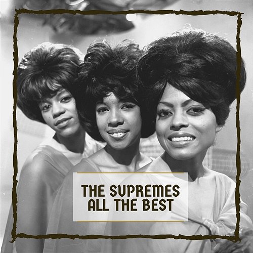 All The Best The Supremes