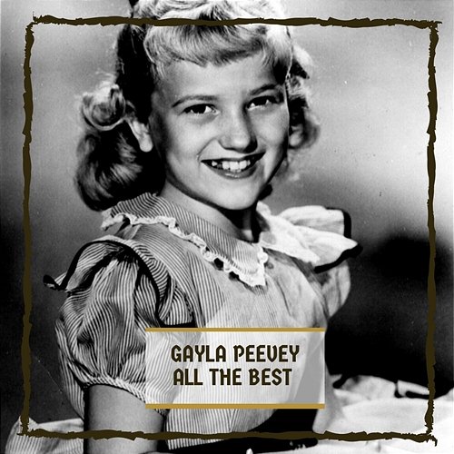 All The Best Gayla Peevey