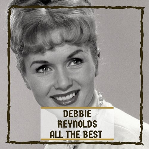 All The Best Debbie Reynolds