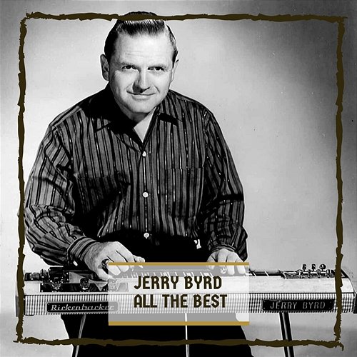 All The Best Jerry Byrd