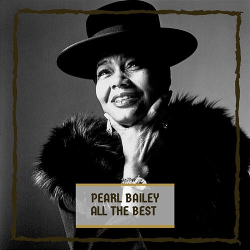 All The Best Pearl Bailey