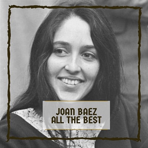 All The Best Joan Baez