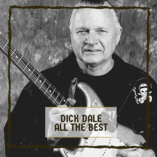 All The Best Dick Dale