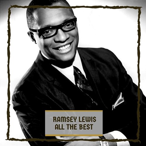 All The Best Ramsey Lewis