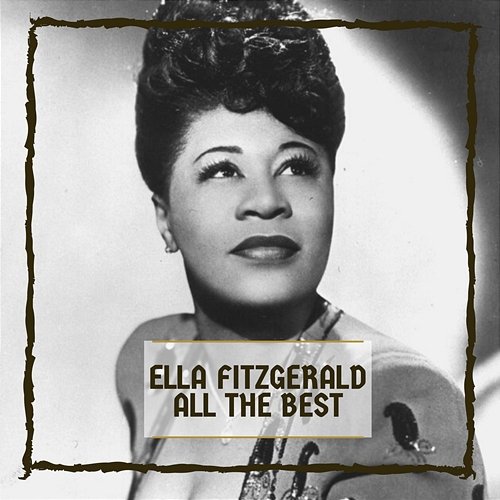 All The Best Ella Fitzgerald
