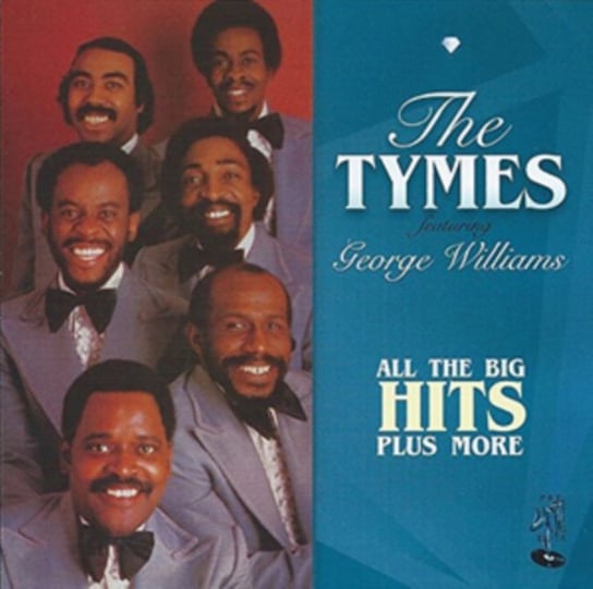 All The Big Hits Plus More The Tymes