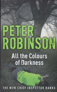 All the Colours of Darkness Robinson Peter