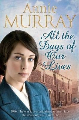All the Days of Our Lives Murray Annie