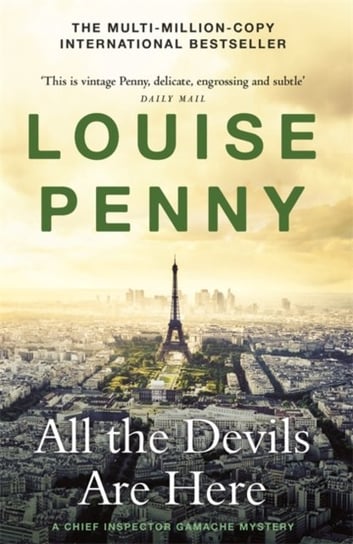 All the Devils Are Here: (A Chief Inspector Gamache Mystery Book 16) Louise Penny