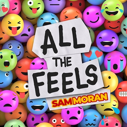 All The Feels Sam Moran
