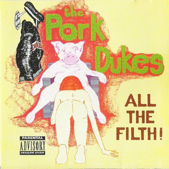 All The Filth! The Pork Dukes
