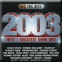 All the Hits 2003 - Tutti I Successi Sono Qui ! Audiocd Italian Import Various Artists