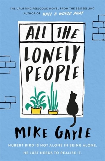 All The Lonely People Gayle Mike