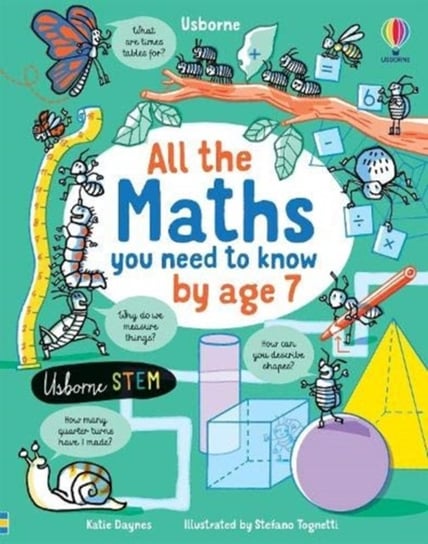All the Maths You Need to Know by Age 7 Daynes Katie