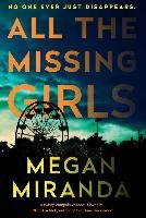All the Missing Girls Megan Miranda