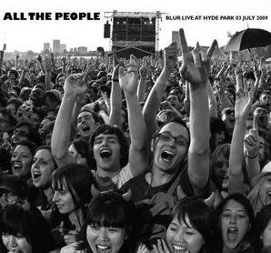 All The People Live at Hyde Park 03 July 2009 Blur
