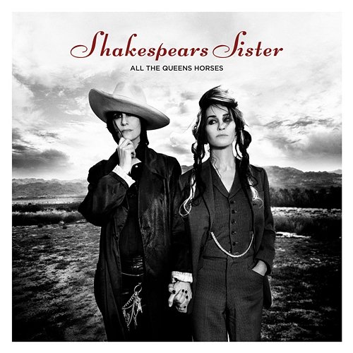 All The Queen's Horses Shakespears Sister