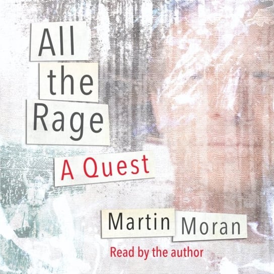 All the Rage Moran Martin