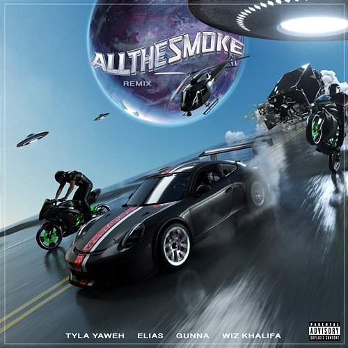 All the Smoke Tyla Yaweh feat. Elias, Gunna & Wiz Khalifa