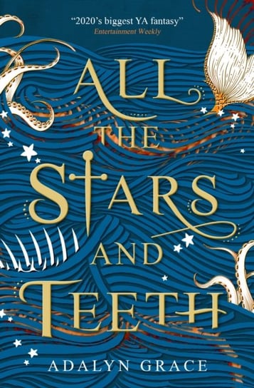 All the Stars and Teeth Grace Adalyn