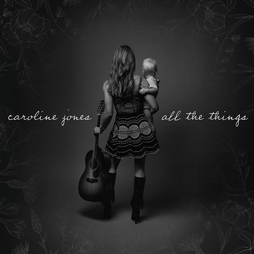 All the Things Caroline Jones