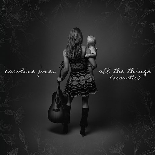 All the Things Caroline Jones