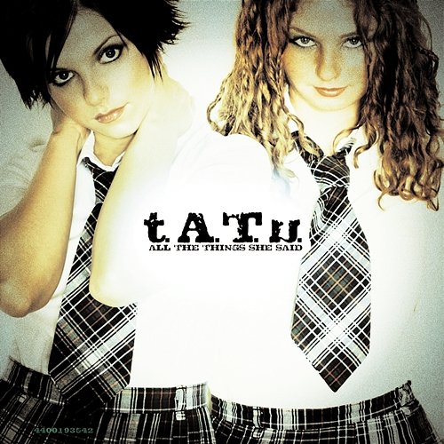 All The Things She Said t.A.T.u.