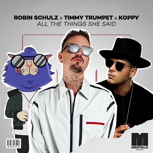 All the Things She Said Robin Schulz x Timmy Trumpet x KOPPY