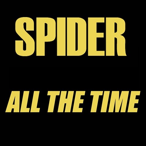 All The Time Spider