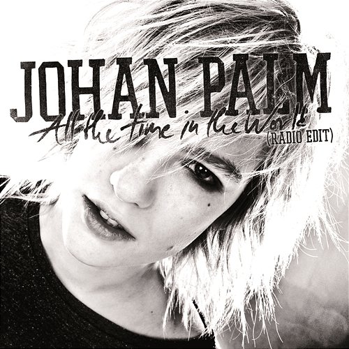All The Time In The World Johan Palm