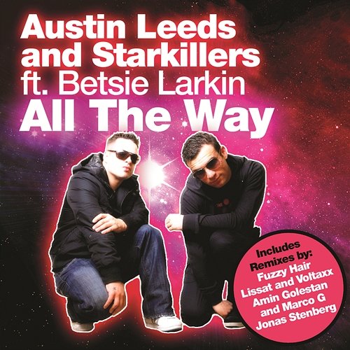 All The Way Austin Leeds feat. Starkillers