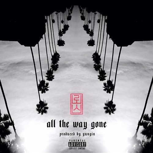 All the way gone Los