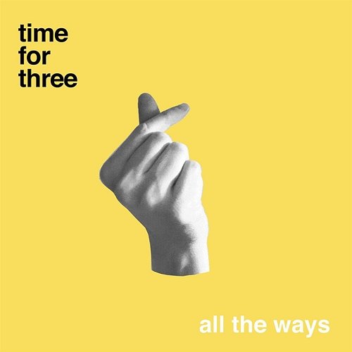 All the Ways Time For Three