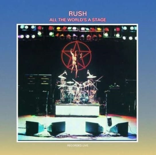 ALL THE WORLD'S A STAGE(WERSJA REMASTERO Rush