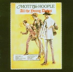 All The Young Dudes Mott the Hoople