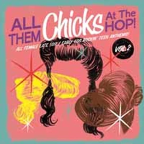 All Them Chicks at the Hop!, płyta winylowa Various Artists