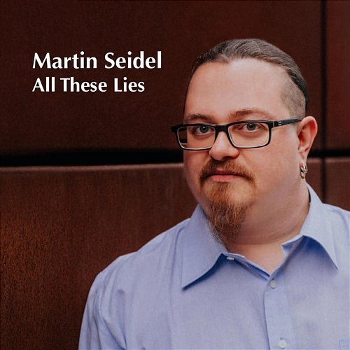 All These Lies Martin Seidel