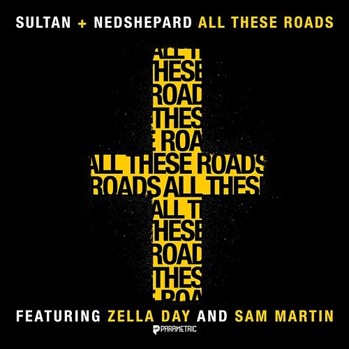 All These Roads Sultan + Ned Shepard