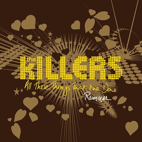 All These Things That I've Done The Killers