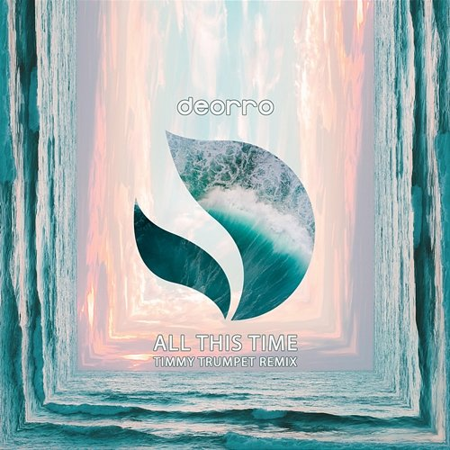 All This Time Deorro