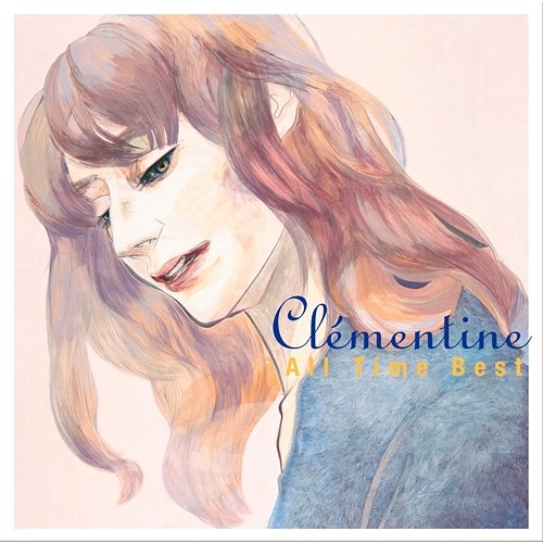 ALL TIME BEST(15 Tracks) Clementine
