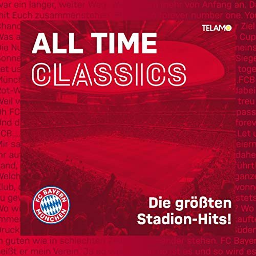 All Time Classics Die grśten Stadion Hits Various Artists