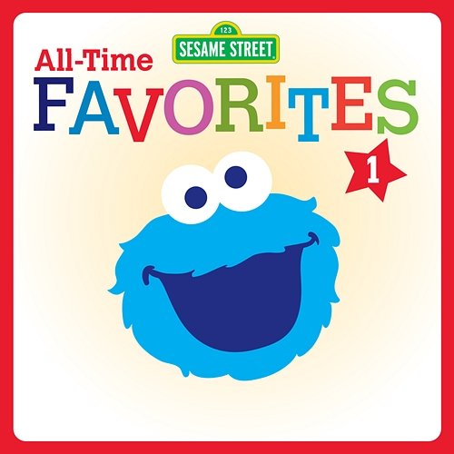 All-Time Favorites 1 Sesame Street